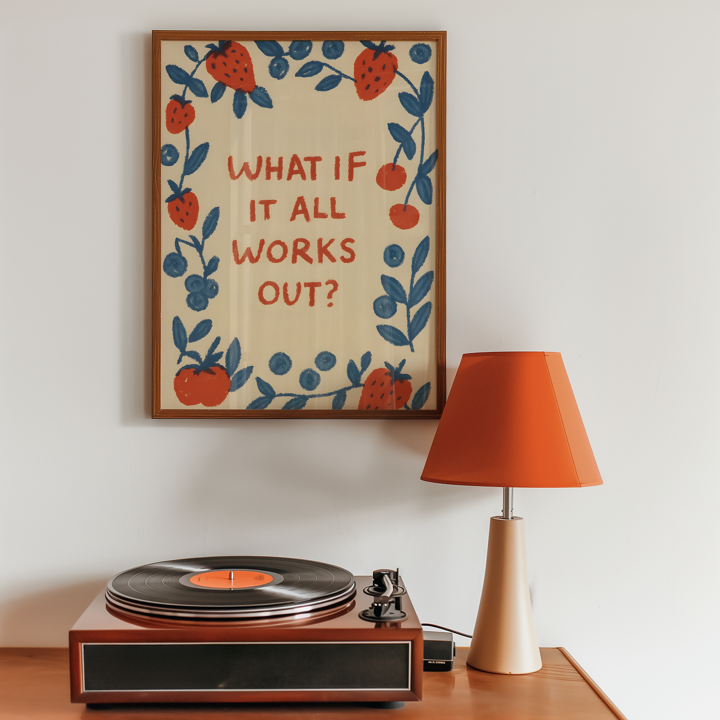 What If It All Works Out Print